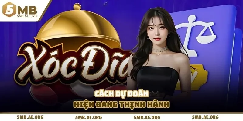 Xóc Đĩa Chẵn Lẻ Tại 5MB - Tạo Nên Không Khí Sôi Động 3 Cách dự đoán hiện đang thịnh hành