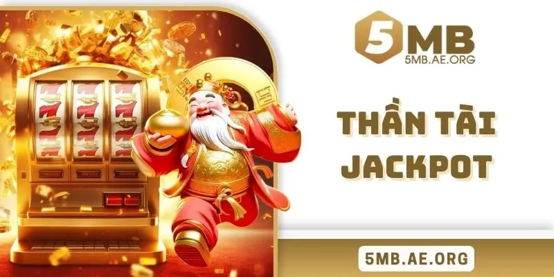 Thần Tài Jackpot