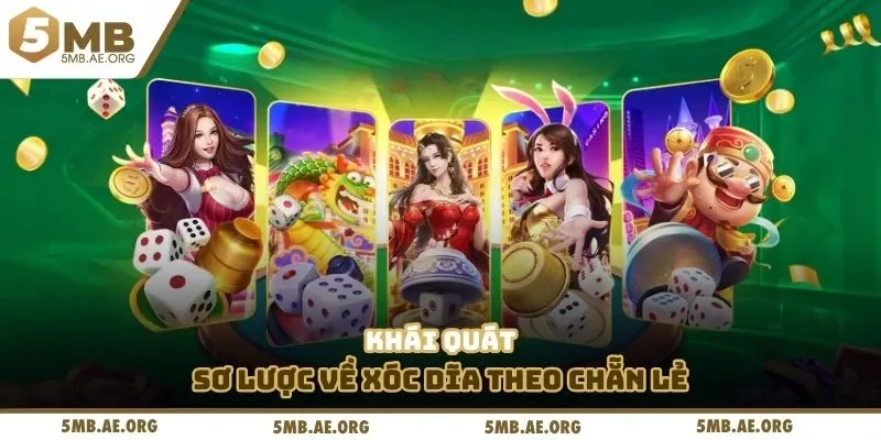 Xóc Đĩa Chẵn Lẻ Tại 5MB - Tạo Nên Không Khí Sôi Động 2 Khái quát sơ lược về xóc dĩa theo chẵn lẻ